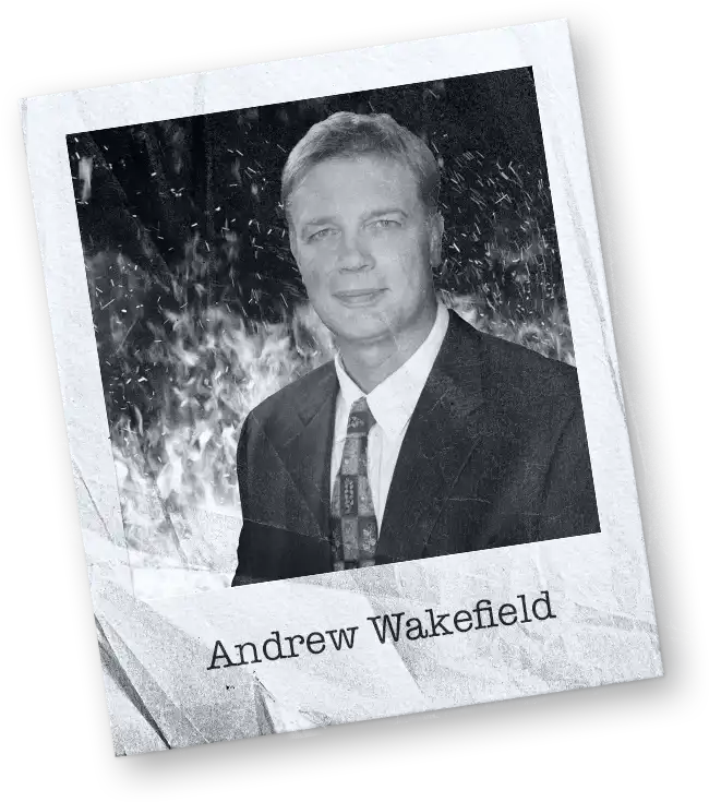 Andrew Wakefield de terno, com expressão neutra. Ao fundo, labaredas consomem o cenário, simbolizando o impacto destrutivo de suas fraudes médicas.